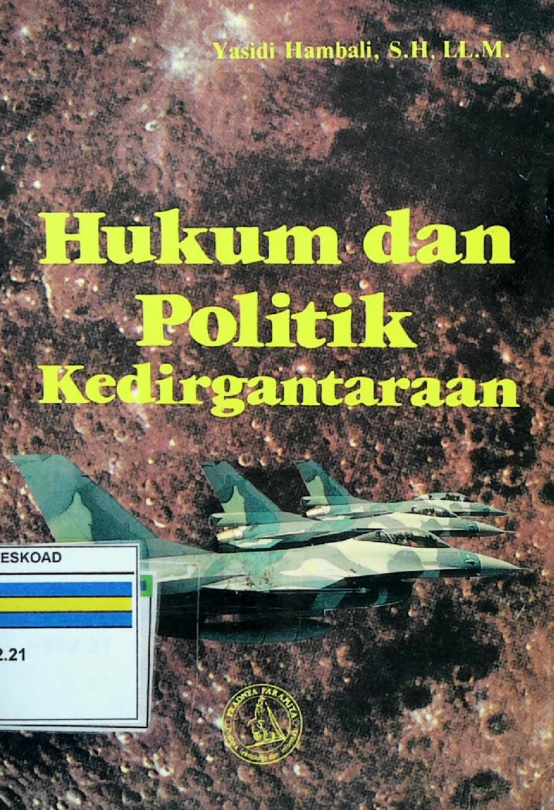 Hukum Dan Politik Kedirgantaraan